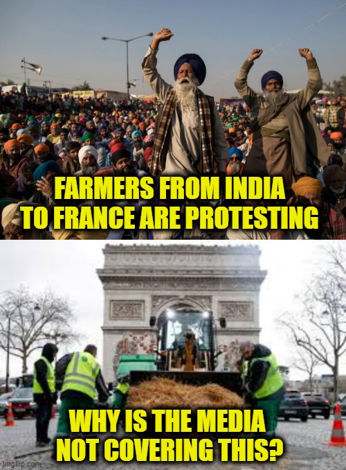 Kulaks of the world unite! | FARMERS FROM INDIA TO FRANCE ARE PROTESTING; WHY IS THE MEDIA 
NOT COVERING THIS? | image tagged in farmers | made w/ Imgflip meme maker