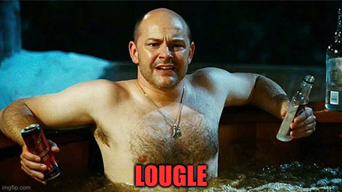 Lou | LOUGLE | image tagged in hot tub time machine,funny memes,memes | made w/ Imgflip meme maker