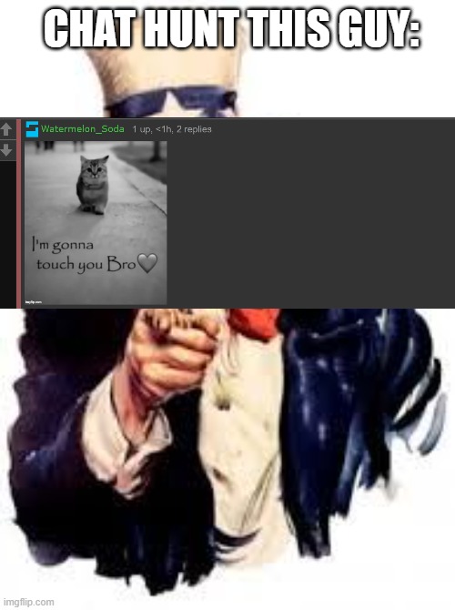 usa needs you | CHAT HUNT THIS GUY: | image tagged in usa needs you | made w/ Imgflip meme maker