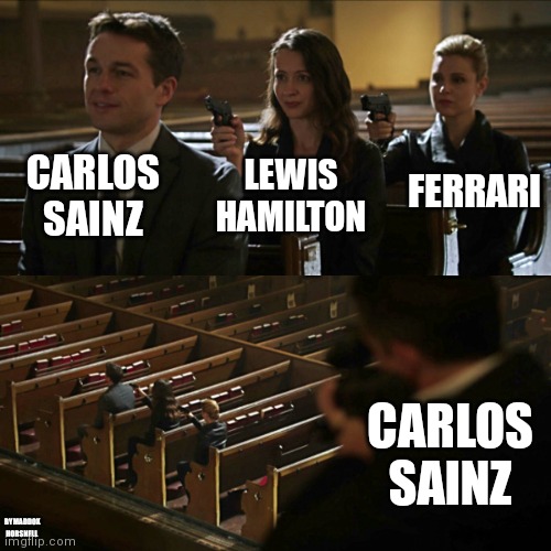 Sainz doesn't deserve to lose his seat | CARLOS SAINZ; FERRARI; LEWIS HAMILTON; CARLOS SAINZ; BY MADDOX HORSNELL | image tagged in assassination chain,ferrari,f1,racing | made w/ Imgflip meme maker