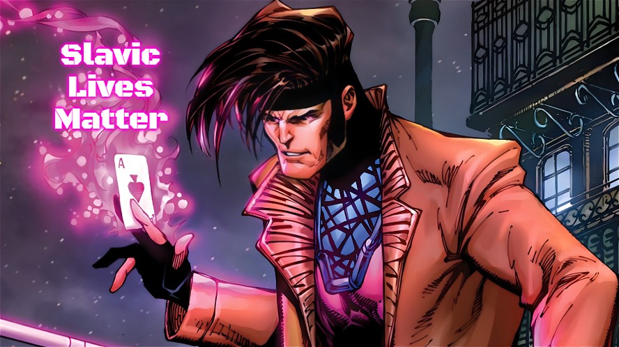 Gambit X-Men Comic Book Ace Card | Slavic Lives Matter | image tagged in gambit x-men comic book ace card,slavic | made w/ Imgflip meme maker