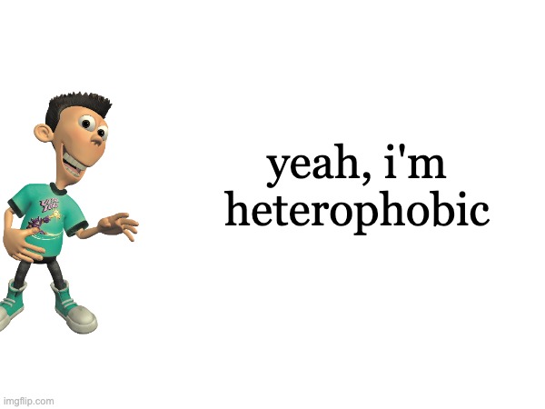 this is the punchline. | yeah, i'm heterophobic | made w/ Imgflip meme maker