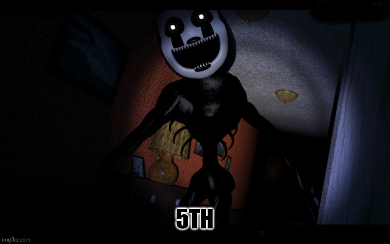 Nightmarionne | 5TH | image tagged in nightmarionne | made w/ Imgflip meme maker