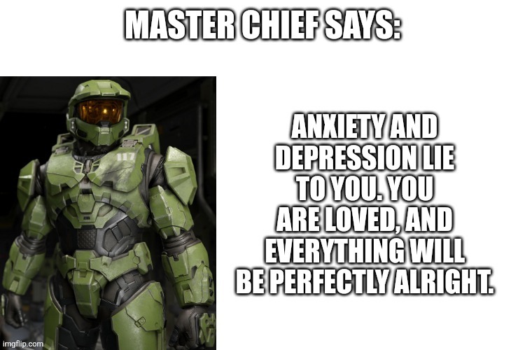 master chief never lies | made w/ Imgflip meme maker