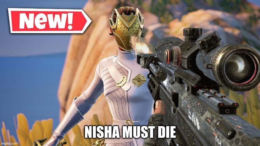 "We're in charge of our own destiny now, JB. Nisha must die." | NISHA MUST DIE | image tagged in fortnite,reznov,remembering viktor reznov | made w/ Imgflip meme maker