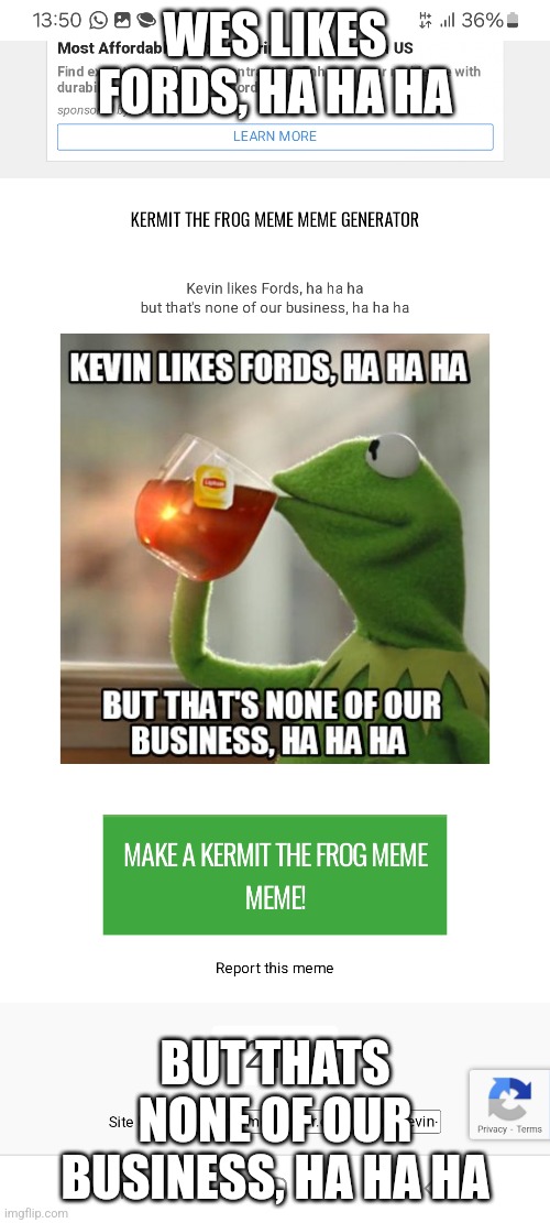 WES LIKES FORDS, HA HA HA; BUT THATS NONE OF OUR BUSINESS, HA HA HA | image tagged in russell westbrook | made w/ Imgflip meme maker