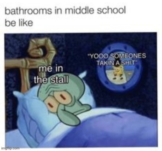 This is true asf tho | image tagged in memes,funny,true story,relatable,spongebob,school | made w/ Imgflip meme maker