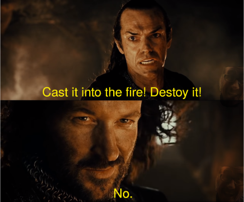 Cast it into the fire! Blank Meme Template