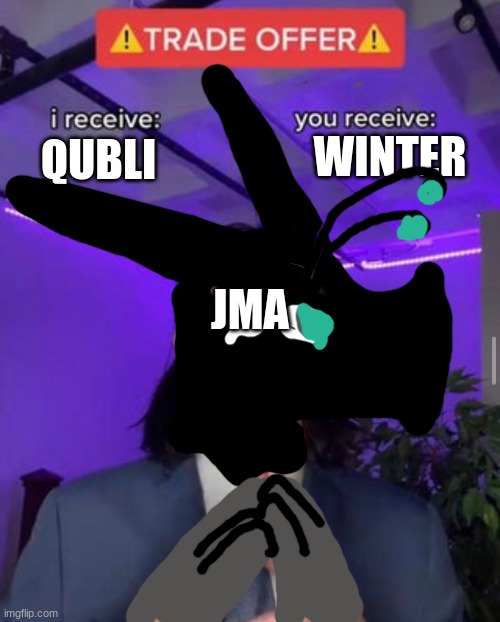 ((followed)) | WINTER; QUBLI; JMA | image tagged in i receive you receive | made w/ Imgflip meme maker