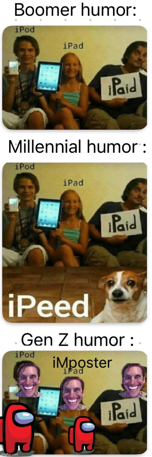 Gen Z humor | image tagged in special kind of stupid | made w/ Imgflip meme maker