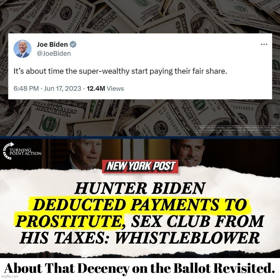 About That Decency on the Ballot Revisited | image tagged in decency,liberal hypocrisy,perversion,old pervert,degenerate,biden - will you shut up man | made w/ Imgflip meme maker
