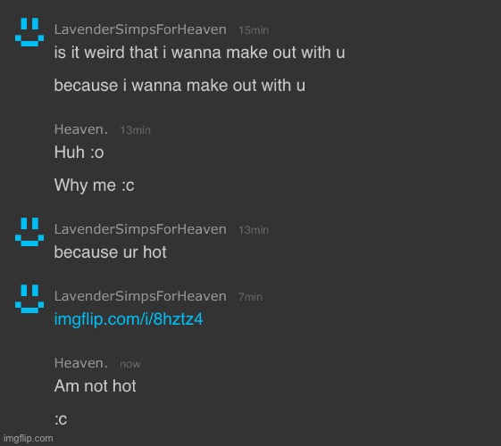 Am not hot, and also the link to the link is just am I famous repost | made w/ Imgflip meme maker