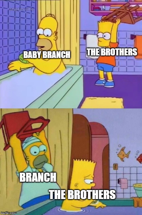Trolls Branch meme | THE BROTHERS; BABY BRANCH; BRANCH; THE BROTHERS | image tagged in homer revenge,trolls memes,trolls branch memes | made w/ Imgflip meme maker