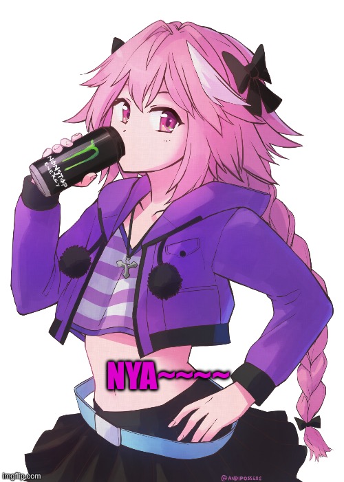 Nya | NYA~~~~ | image tagged in astolfo | made w/ Imgflip meme maker