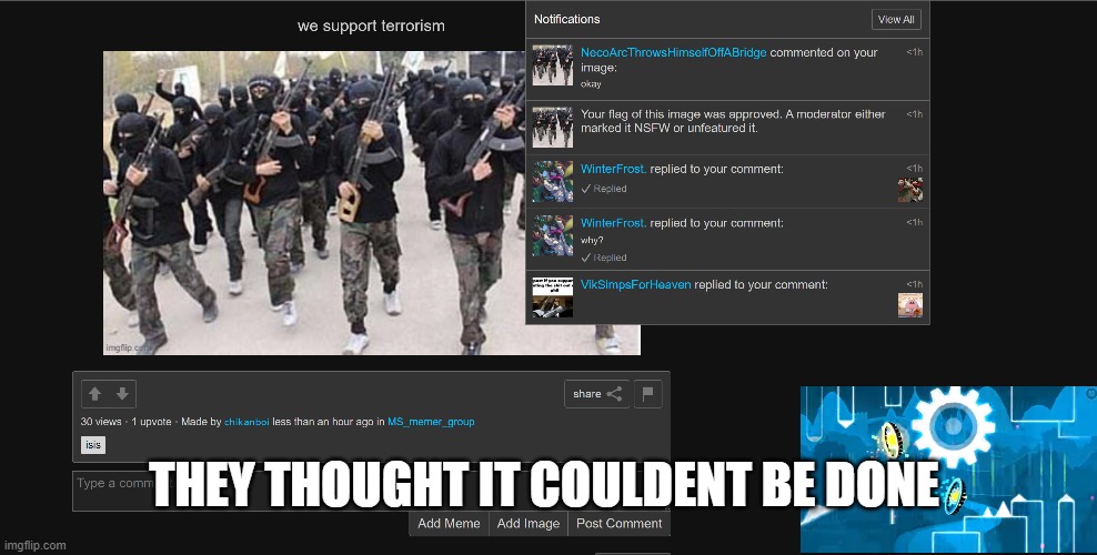 THEY THOUGHT IT COULDENT BE DONE | made w/ Imgflip meme maker