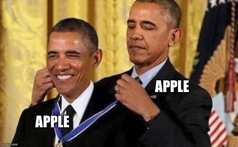 obama medal | APPLE; APPLE | image tagged in obama medal | made w/ Imgflip meme maker