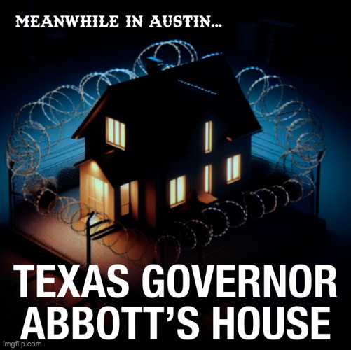 Texas Governor Abbott Razor Wire Meme | image tagged in texas governor abbott razor wire meme | made w/ Imgflip meme maker