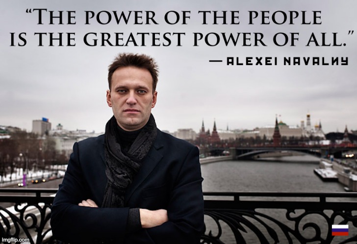 Alexei Navalny Quote Meme | image tagged in alexei navalny quote meme | made w/ Imgflip meme maker