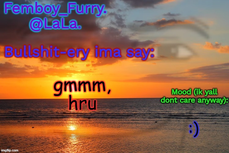 LaLa temp ig retarddd | gmmm, hru; :) | image tagged in lala temp ig retarddd | made w/ Imgflip meme maker