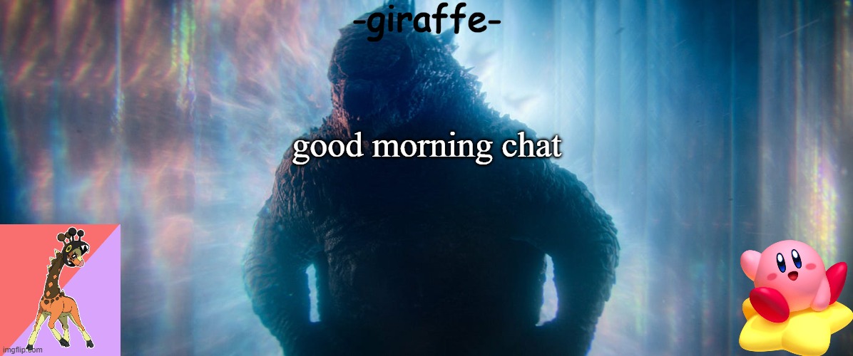 -giraffe- announcement template | good morning chat | image tagged in -giraffe- announcement template | made w/ Imgflip meme maker