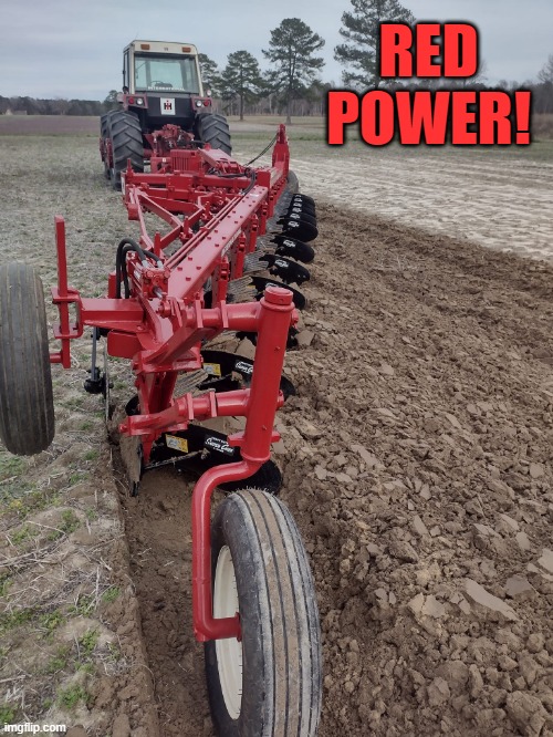 International 11 bottom plow and 2+2 tractor | RED POWER! | image tagged in farm,farmer,tractor,farming,international harvestore,ih | made w/ Imgflip meme maker