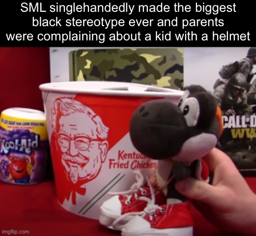 You weren’t mad about this but you were mad at a puppet with a pencil up his nose. | SML singlehandedly made the biggest black stereotype ever and parents were complaining about a kid with a helmet | made w/ Imgflip meme maker