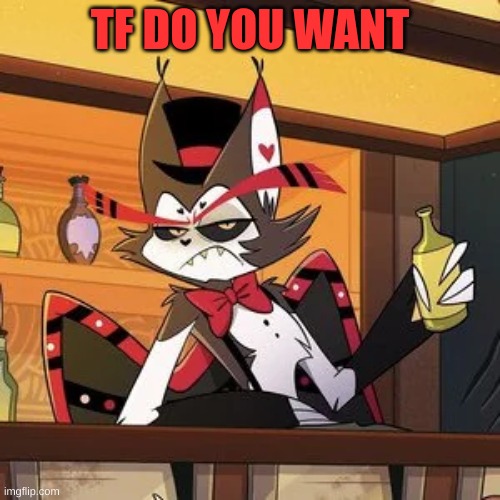 m | TF DO YOU WANT | image tagged in m | made w/ Imgflip meme maker