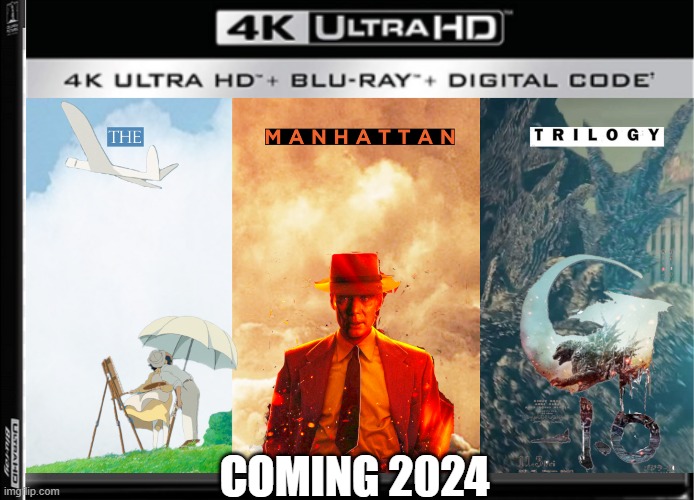 Pick Up A Copy Of The Manhattan Trilogy This Year! | COMING 2024 | image tagged in studio ghibli,oppenheimer,godzilla | made w/ Imgflip meme maker