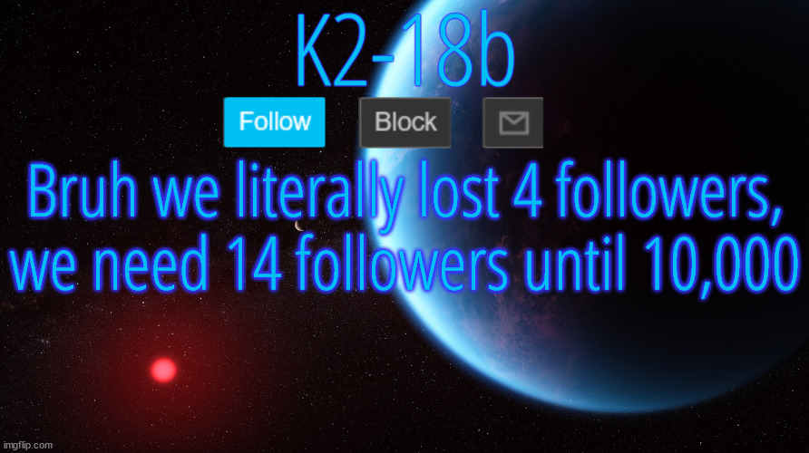 Silver Announcement Template 5.0 | Bruh we literally lost 4 followers, we need 14 followers until 10,000 | image tagged in silver announcement template 5 0 | made w/ Imgflip meme maker