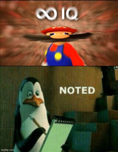 image tagged in infinite iq,noted | made w/ Imgflip meme maker