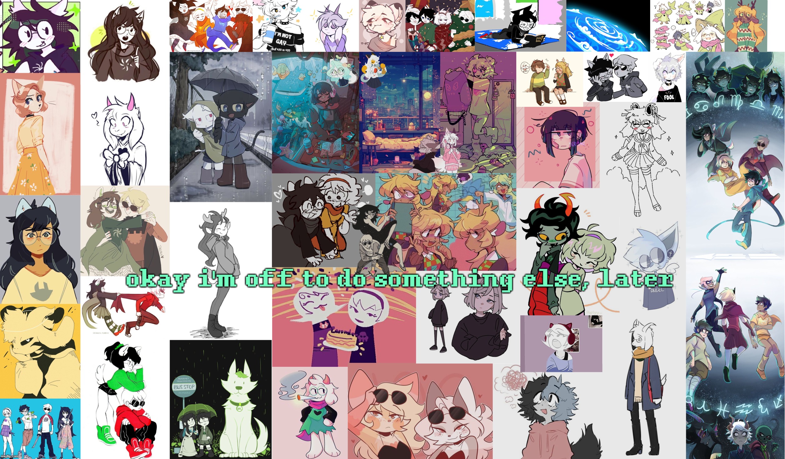 Asriel's Megatemplate! | okay i'm off to do something else, later | image tagged in asriel's megatemplate | made w/ Imgflip meme maker