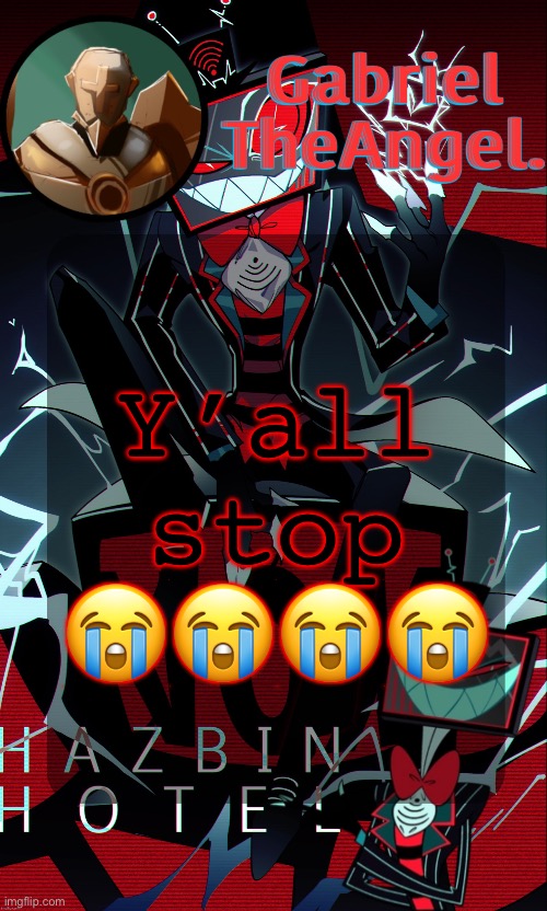 Vox Cat Temp | Y’all stop 😭😭😭😭 | image tagged in vox cat temp | made w/ Imgflip meme maker