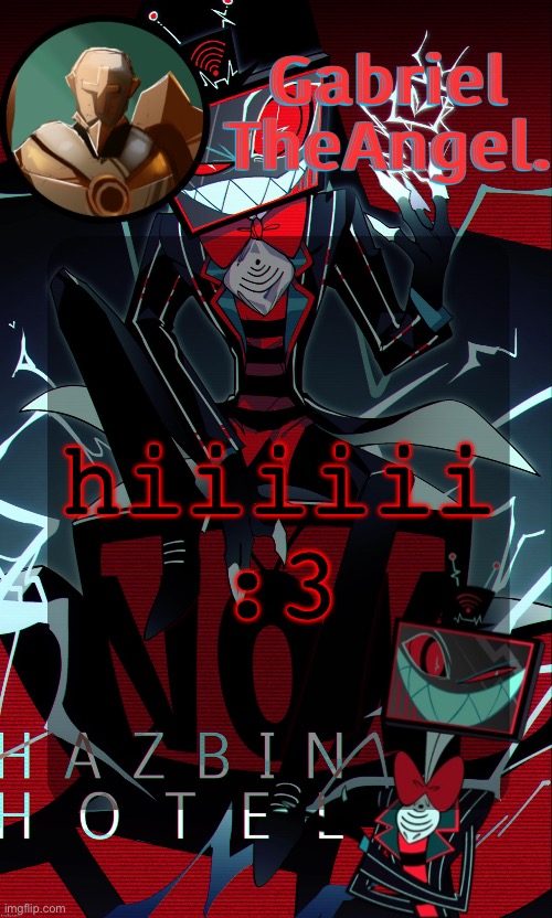 fuck y’all I have returned | hiiiiii :3 | image tagged in vox cat temp | made w/ Imgflip meme maker