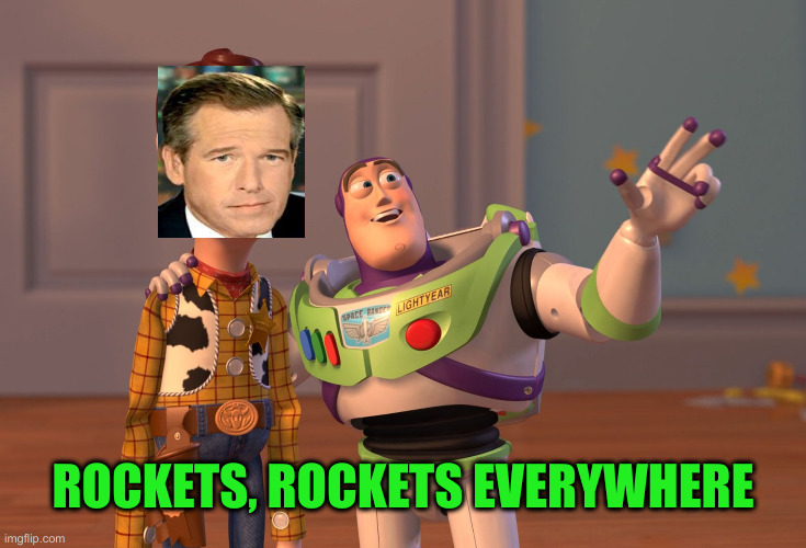 X, X Everywhere Meme | ROCKETS, ROCKETS EVERYWHERE | image tagged in memes,x x everywhere | made w/ Imgflip meme maker