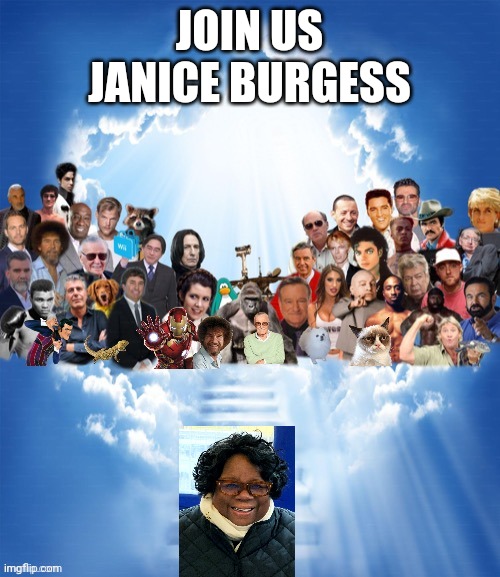 Goodbye Janice Burgess thank you for all the childhood memories | JOIN US JANICE BURGESS | image tagged in come join us x,childhood,memes,memories,rest in peace | made w/ Imgflip meme maker