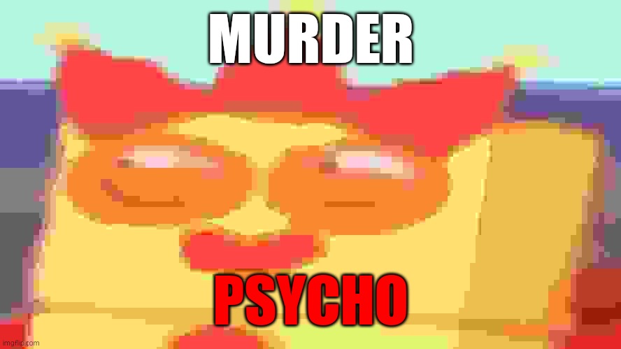 Caption this btw | MURDER; PSYCHO | image tagged in numberblocks,funny memes,caption this | made w/ Imgflip meme maker