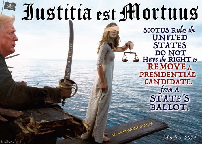 Justice Is Dead Supreme Court Rules Trumps Name Must Remain on S | image tagged in justice is dead supreme court rules trumps name must remain on s | made w/ Imgflip meme maker