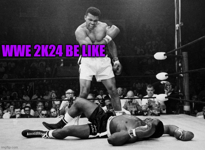 Muhammad Ali | WWE 2K24 BE LIKE | image tagged in muhammad ali | made w/ Imgflip meme maker
