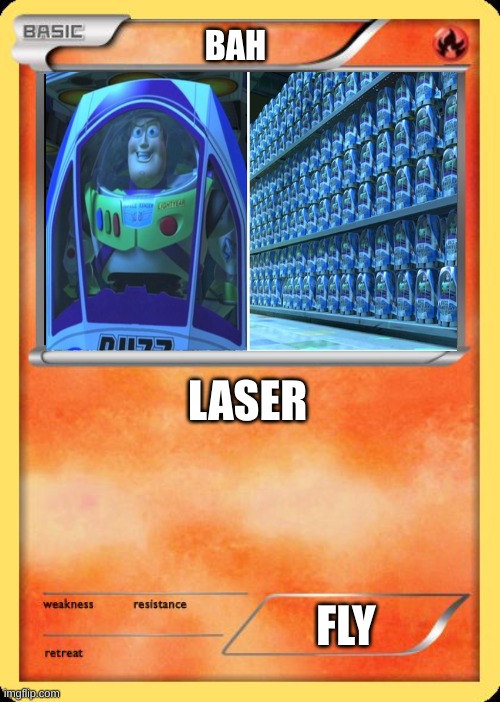 buzz cardyear | BAH; LASER; FLY | image tagged in blank pokemon card | made w/ Imgflip meme maker