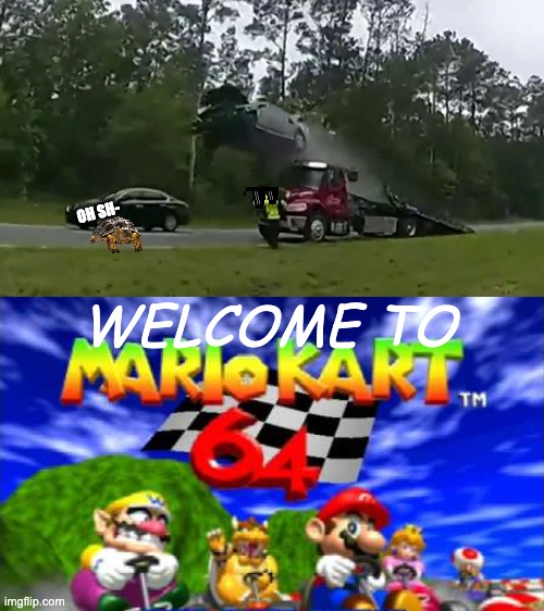 Imgflip Crew: Sunday Gaming 2: Electric Boogaloo | OH SH-; WELCOME TO | image tagged in mario kart | made w/ Imgflip meme maker