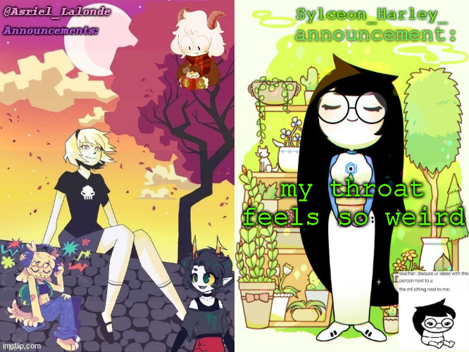also i have church today | my throat feels so weird | image tagged in asriel and sylceon shared template | made w/ Imgflip meme maker