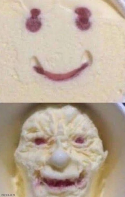 What do you guys think of these ice cream faces? | image tagged in ice cream,face,scary,smile | made w/ Imgflip meme maker