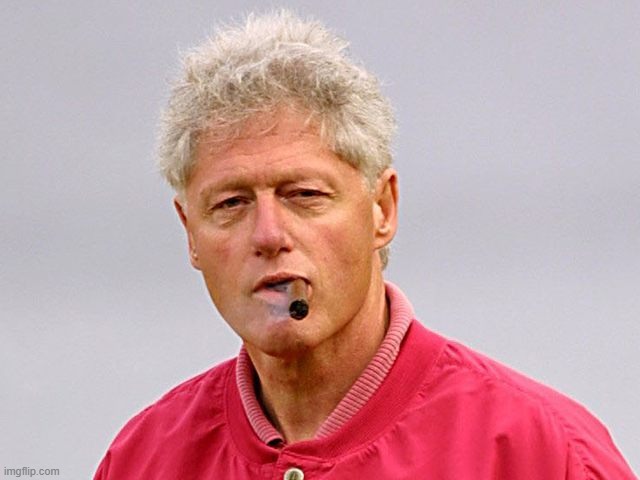 bill clinton cigar | image tagged in bill clinton cigar | made w/ Imgflip meme maker