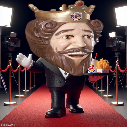 burger king at the oscars | image tagged in burger king,oscars | made w/ Imgflip meme maker
