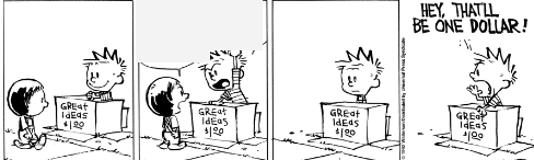 High Quality Calvin and Hobbes Hey that'll be one dollar Blank Meme Template