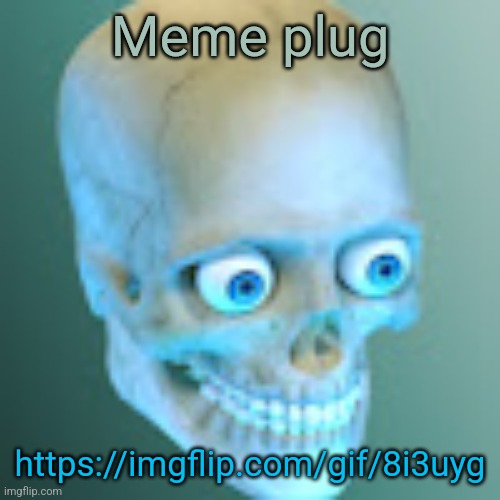 Youtube pfp | Meme plug; https://imgflip.com/gif/8i3uyg | image tagged in youtube pfp | made w/ Imgflip meme maker