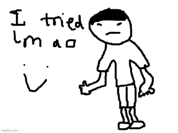 I'm bad at drawing | made w/ Imgflip meme maker