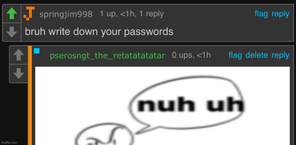 me lore | image tagged in pserosn nuh uh | made w/ Imgflip meme maker