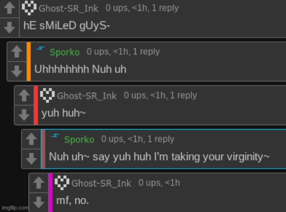 dont take my virginity pls. | image tagged in classic,sporko and ink,convo | made w/ Imgflip meme maker