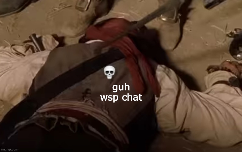 dead fr | guh
wsp chat | image tagged in dead fr | made w/ Imgflip meme maker